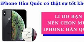 Iphone Bản Hàn Có Hạn Chế Gì