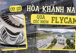 Trường Đại Học Duy Tân Cơ Sở Hoà Khánh