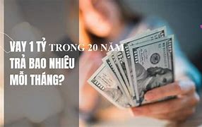 Vay 1 Tỷ Trong 20 Năm Agribank